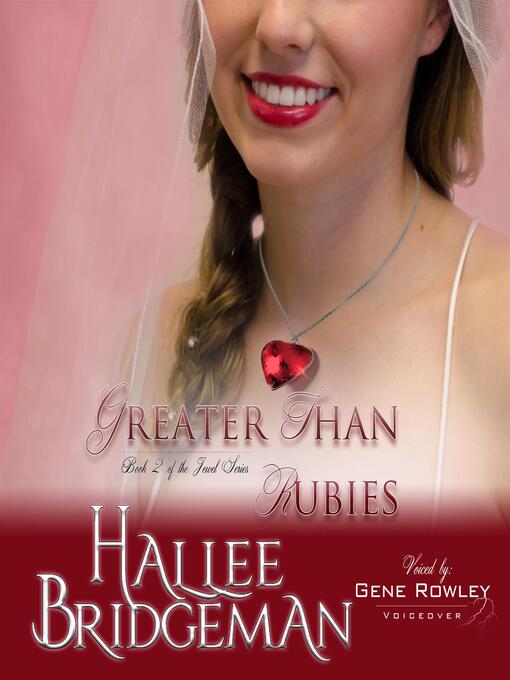 Title details for Greater Than Rubies by Hallee Bridgeman - Available